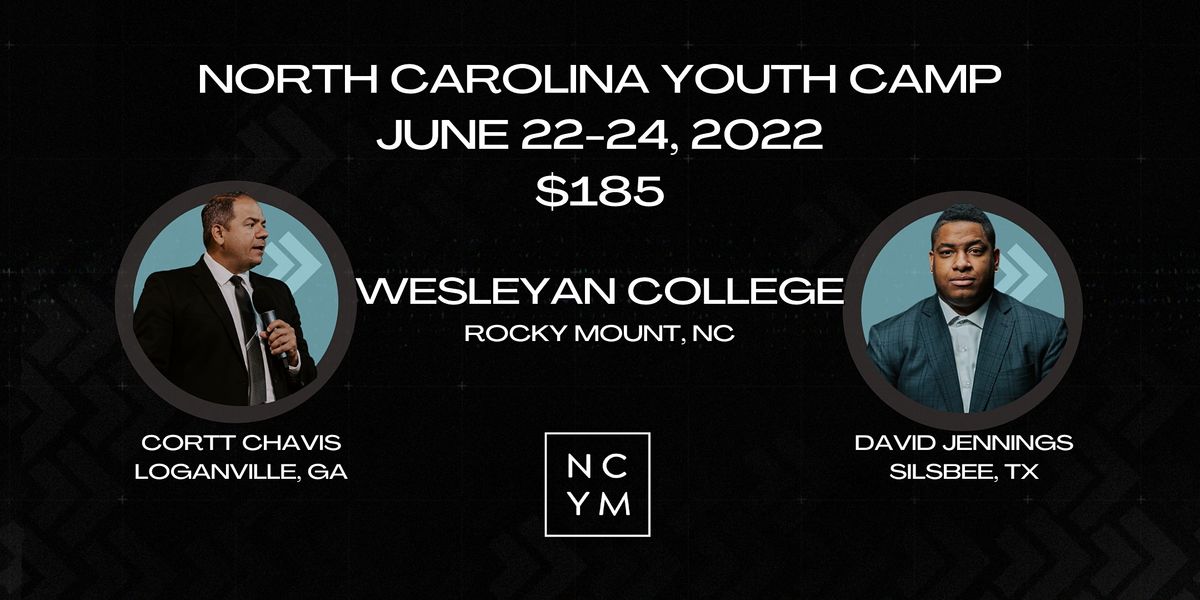 NCYM Youth Camp 2022, North Carolina Wesleyan College, Rocky Mount, 22
