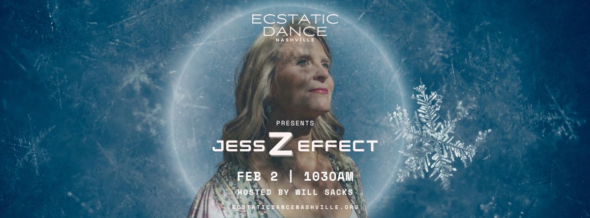 Feb 2nd | Ecstatic Dance Nashville with DJ JessZeffect