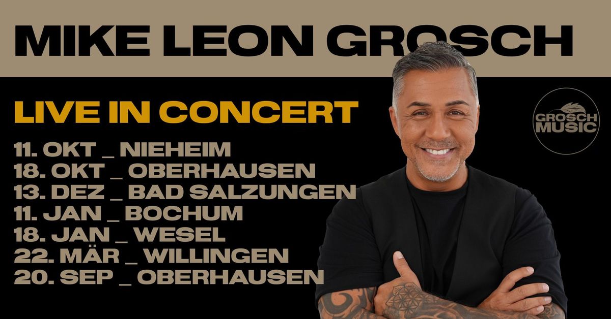 MIKE LEON GROSCH - LIVE IN BOCHUM