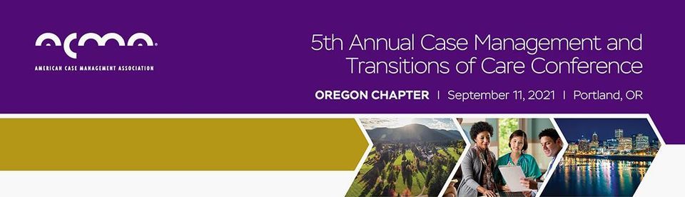 ACMA Oregon Case Management Conference