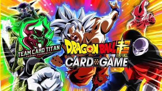 Thursday Dragon Ball Super Local Tournament Team Card Titan Bundaberg 27 May 21