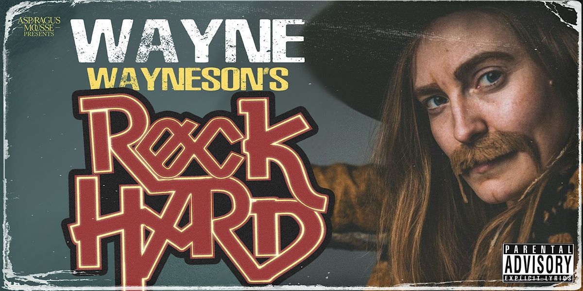 Wayne Wayneson's Rock Hard