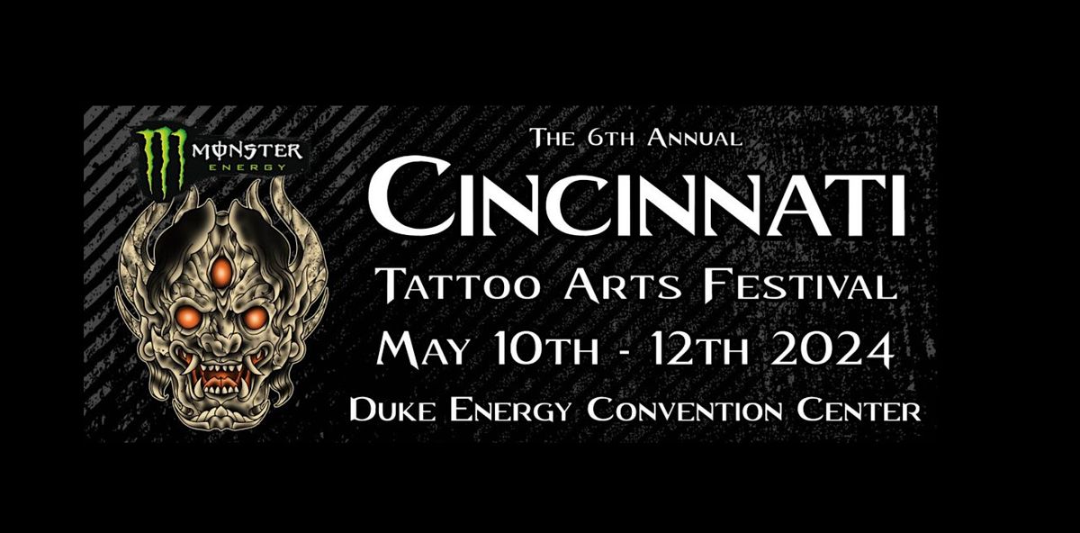 The Sixth Annual Cincinnati Tattoo Arts Festival