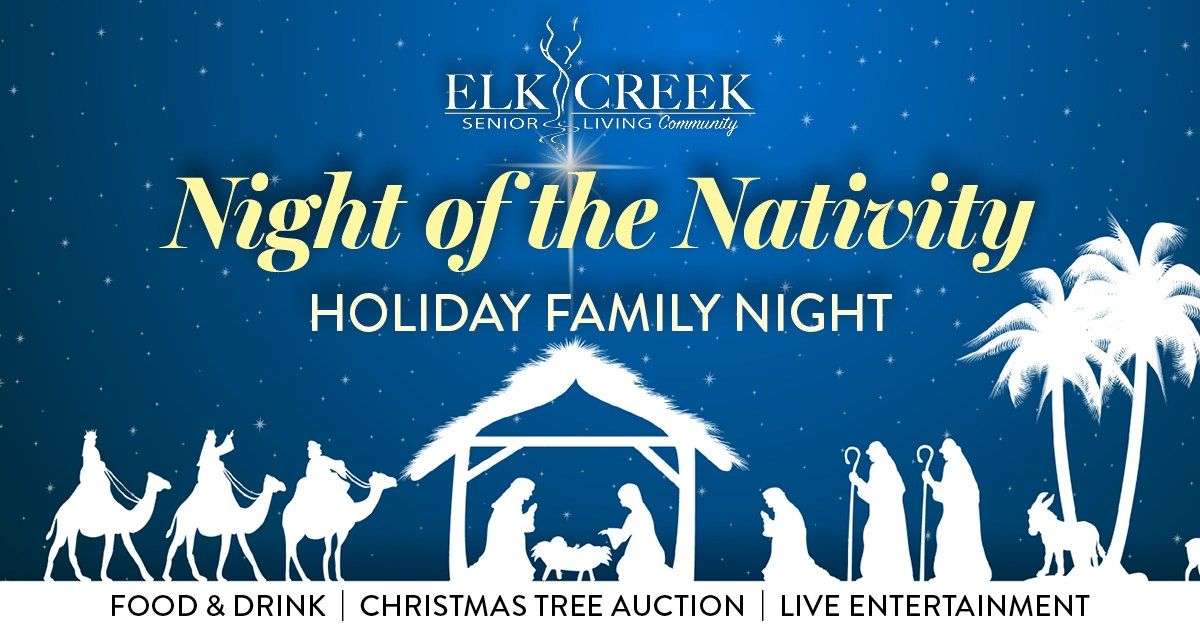 Night of the Nativity - Holiday Family Night at Elk Creek