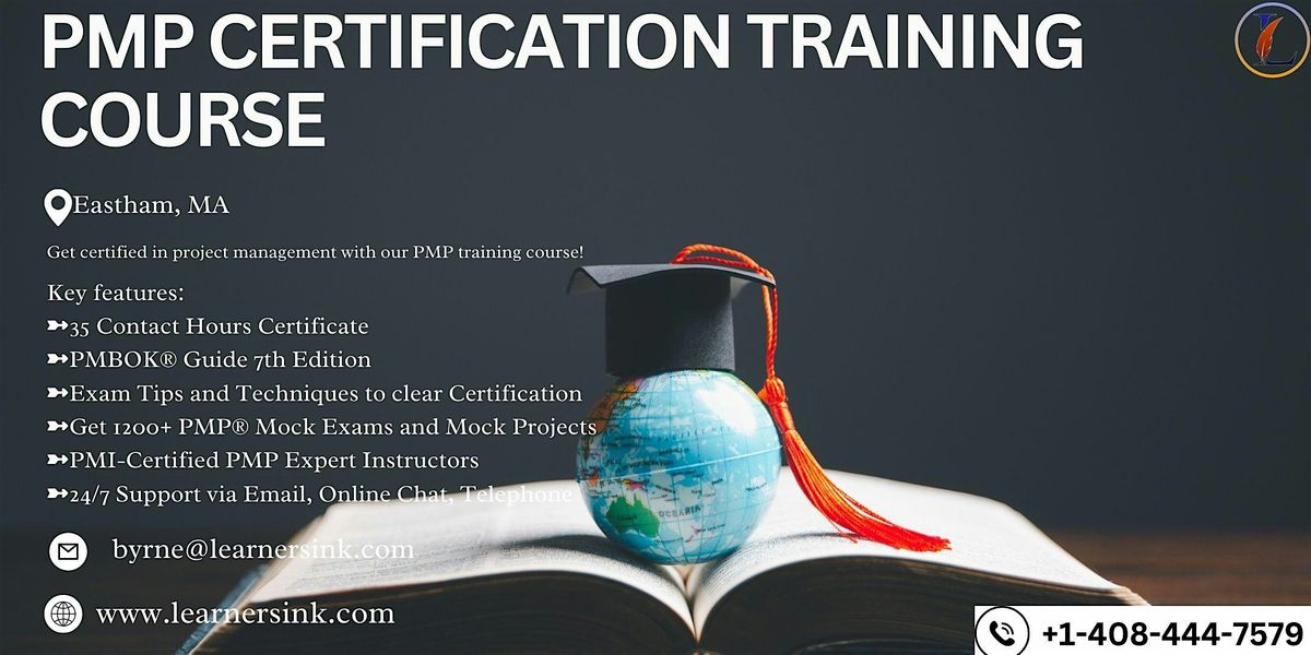 Increase your Profession with PMP Certification In Eastham, MA