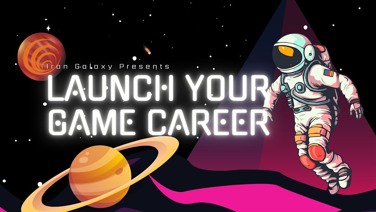 Launch Your Game Career With Iron Galaxy Studios