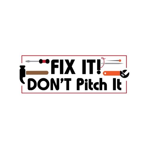 Fix It, Don't Pitch It