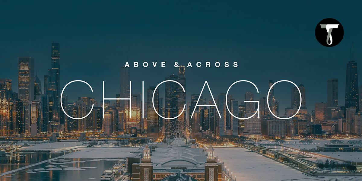 Above and Across Chicago Launch Party
