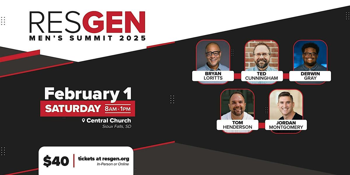 RESGEN Men's Summit 2025 (IN-PERSON TICKETS - Central Church, Sioux Falls)