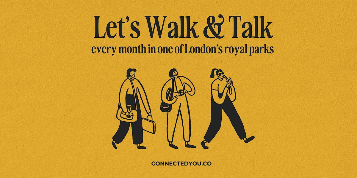 Walk & Talk Club - Hyde Park