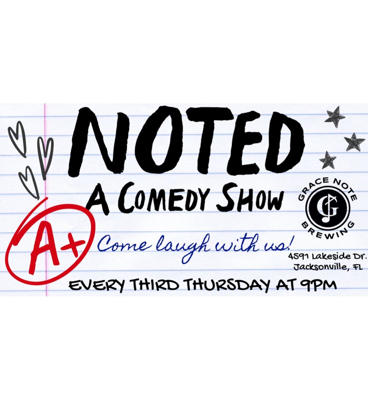 NOTED: (Every Third Thursday at 9pm) Free Stand Up Comedy!