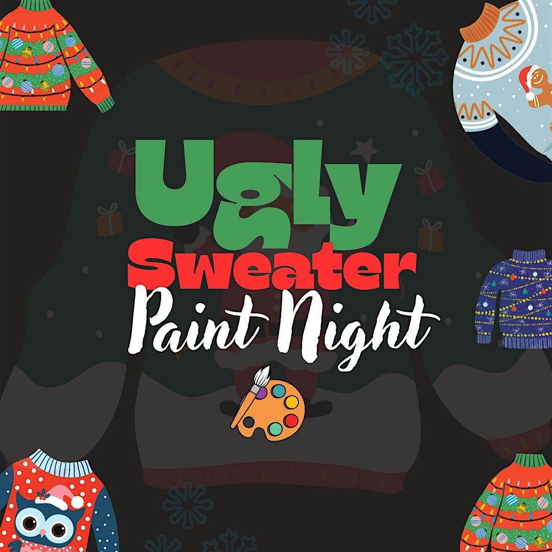 Ugly Sweater Paint Night