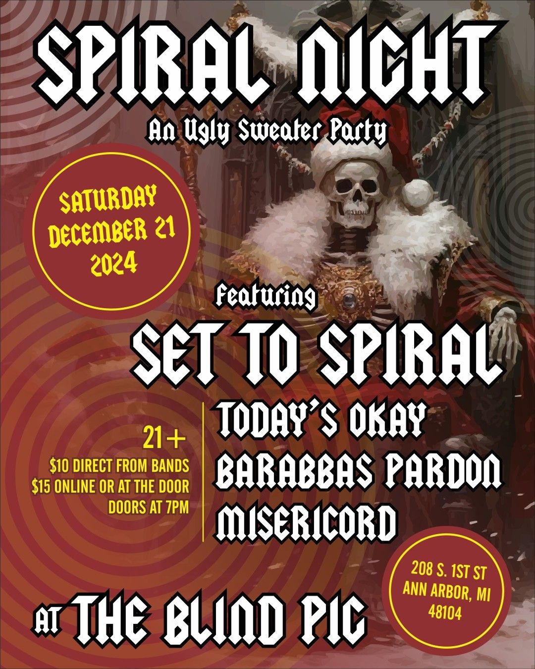 Set to Spiral @ The Blind Pig | 12\/21