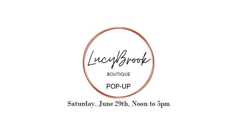 LucyBrook Boutique Pop-up!