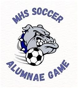 4th Annual MHS Alumnae Soccer Game