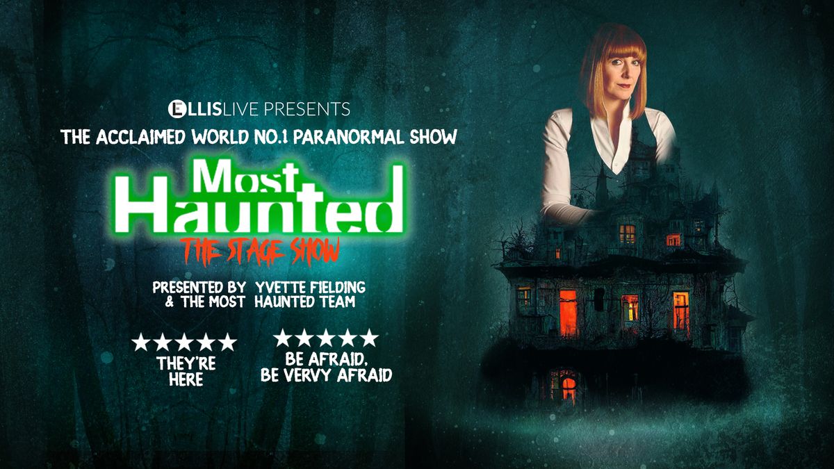 Most Haunted Live - The Stage Show