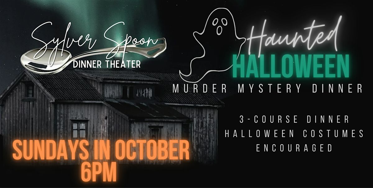 Haunted Halloween M**der Mystery Party at Sylver Spoon