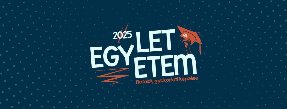 EgyletEgyetem - Fiatalok gyakorlati k\u00e9pz\u00e9se