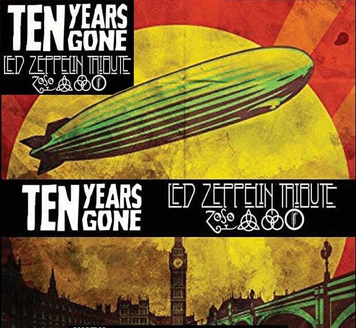 Ten Years Gone - Tribute to Led Zeppelin