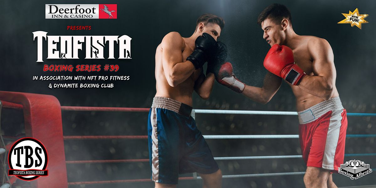 Teofista Boxing Series #39