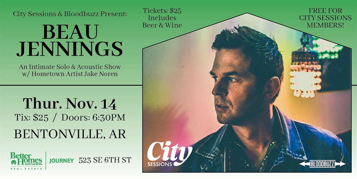 Bloodbuzz & City Sessions Present: Beau Jennings (solo) Live In Bentonville