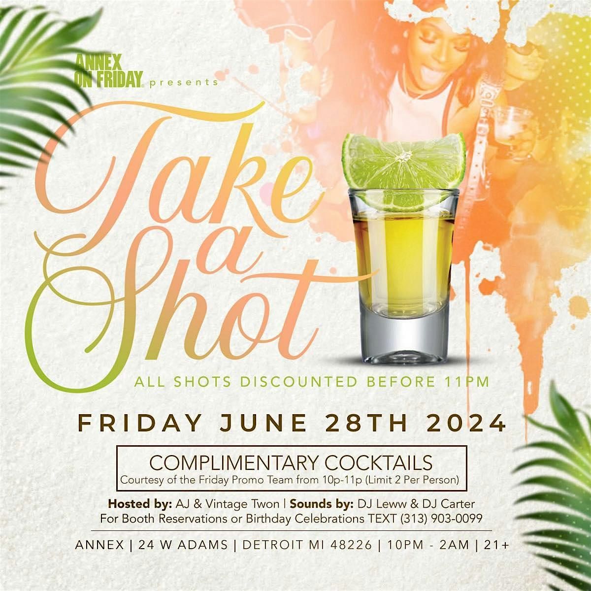 Annex on Friday Presents Take A Shot on June 28