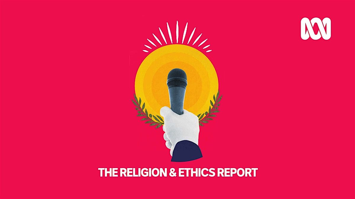 The Religion & Ethics Report: Educating diverse Australia