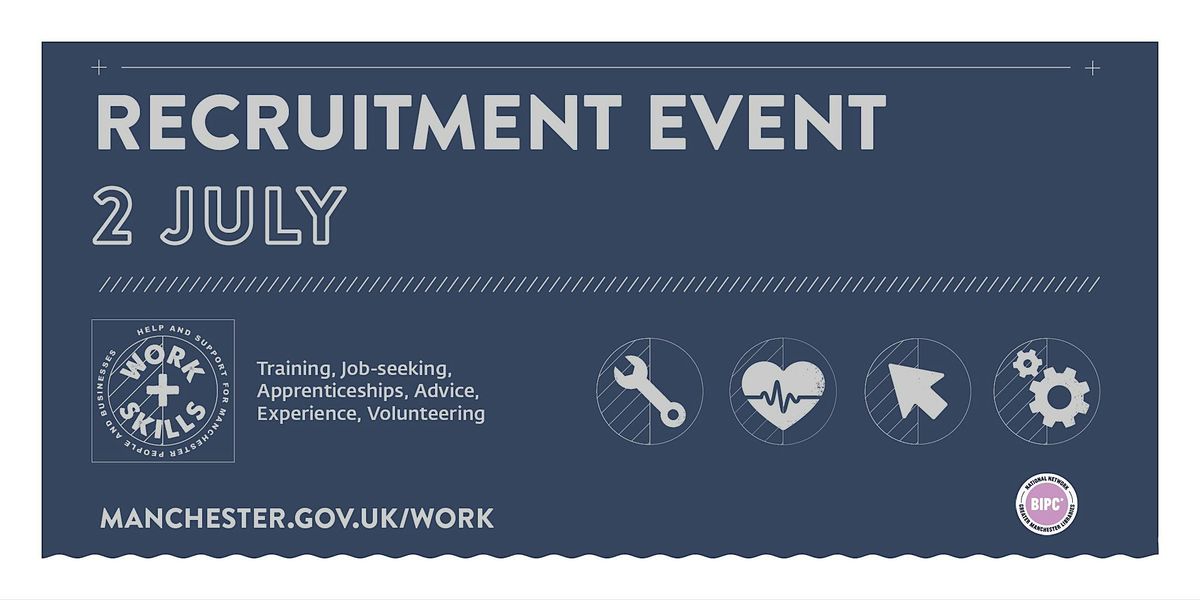 Recruitment Event (Work and Skills, BIPC)