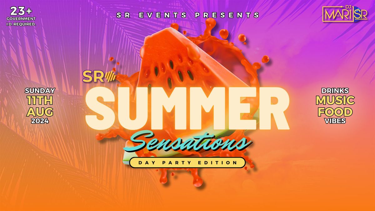 SUMMER SENSATIONS  - Day Party Edition