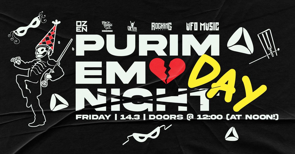 Purim Emo Day - 14.3.25 - Ozen TLV