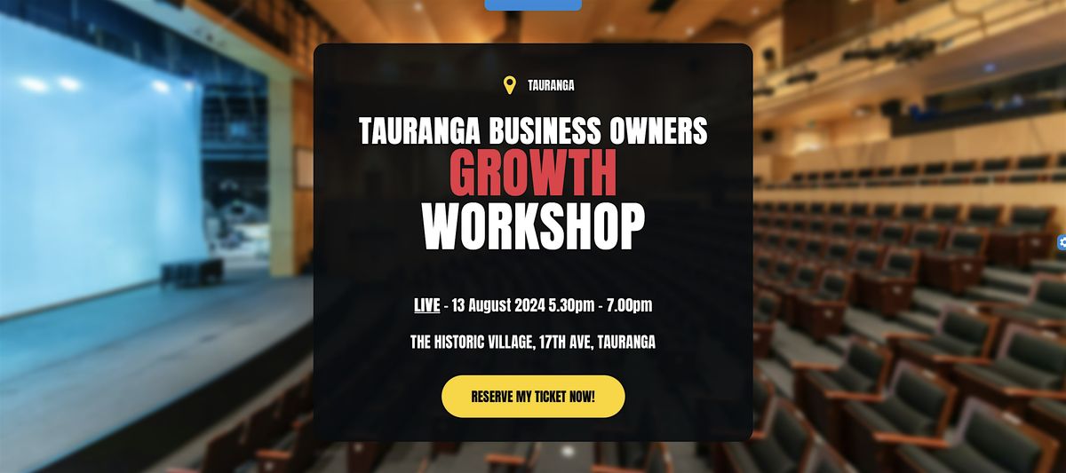 Tauranga FREE Business Growth Workshop