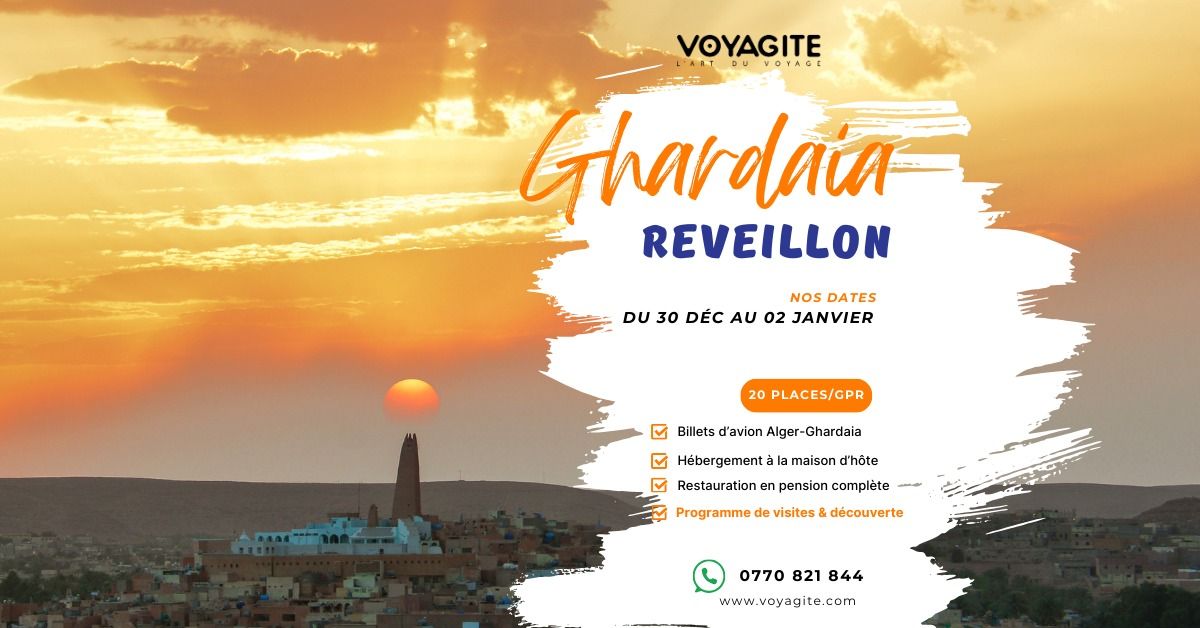 Ghardaia & le M'zab : R\u00e9veillon 2025. 