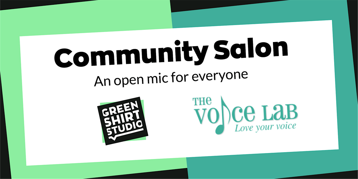 Community Salon:  An Open Mic for Everyone