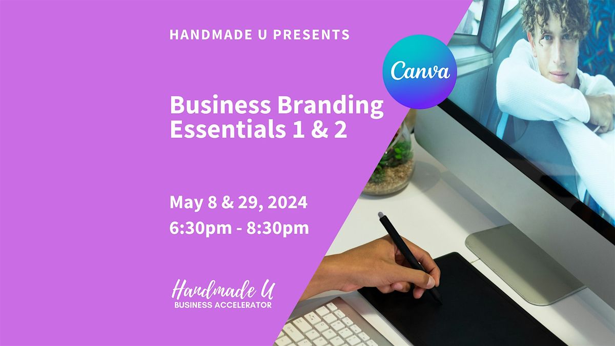 Business Branding Essentials 1 & 2