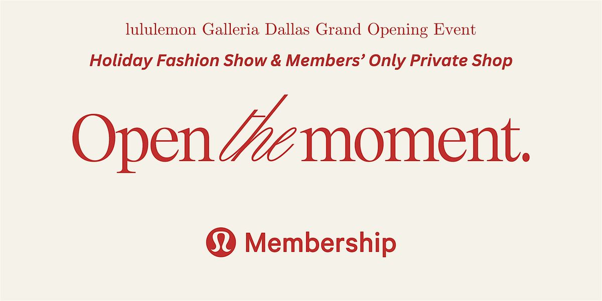 lululemon Members' Holiday Fashion Show &  Shop at Galleria Dallas