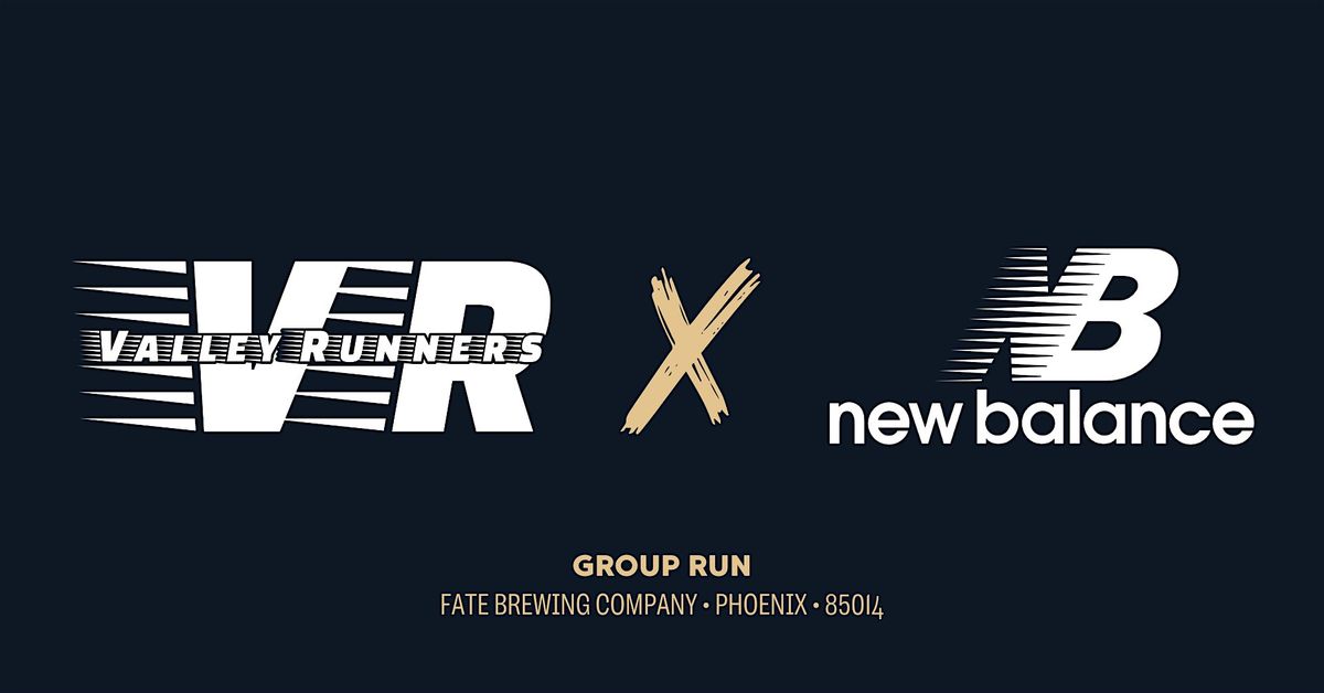 Valley Runners Group Run with New Balance @ Fate Brewing (Phoenix)