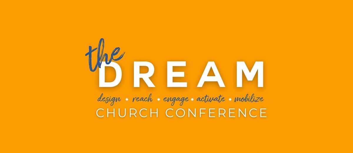 The DREAM Church Conference 2023, Oak Ridge Baptist Church, Salisbury ...