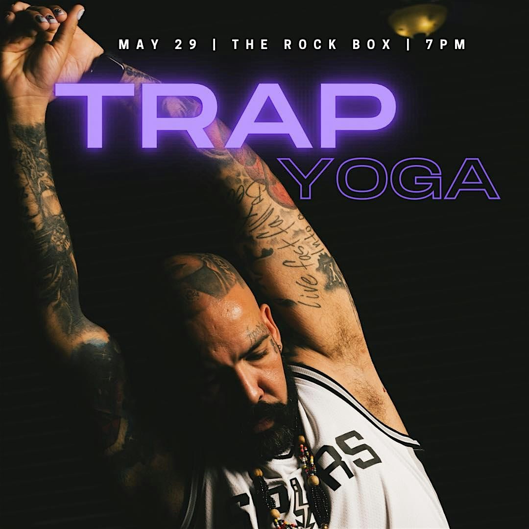 Trap Yoga