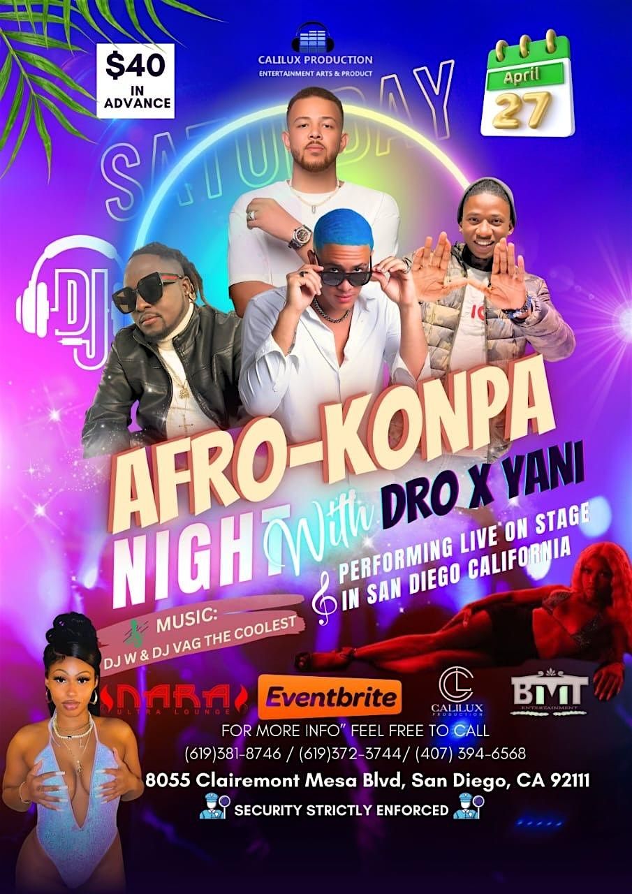 AFRO - KONPA NIGHT WITH DRO X YANI ALONG SIDE DJ VAG THE COOLEST