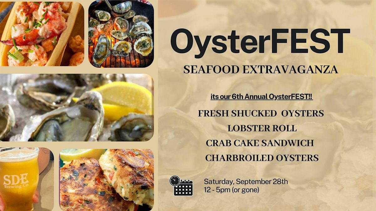 Settle Down Easy Brewing - 6th Annual OysterFEST