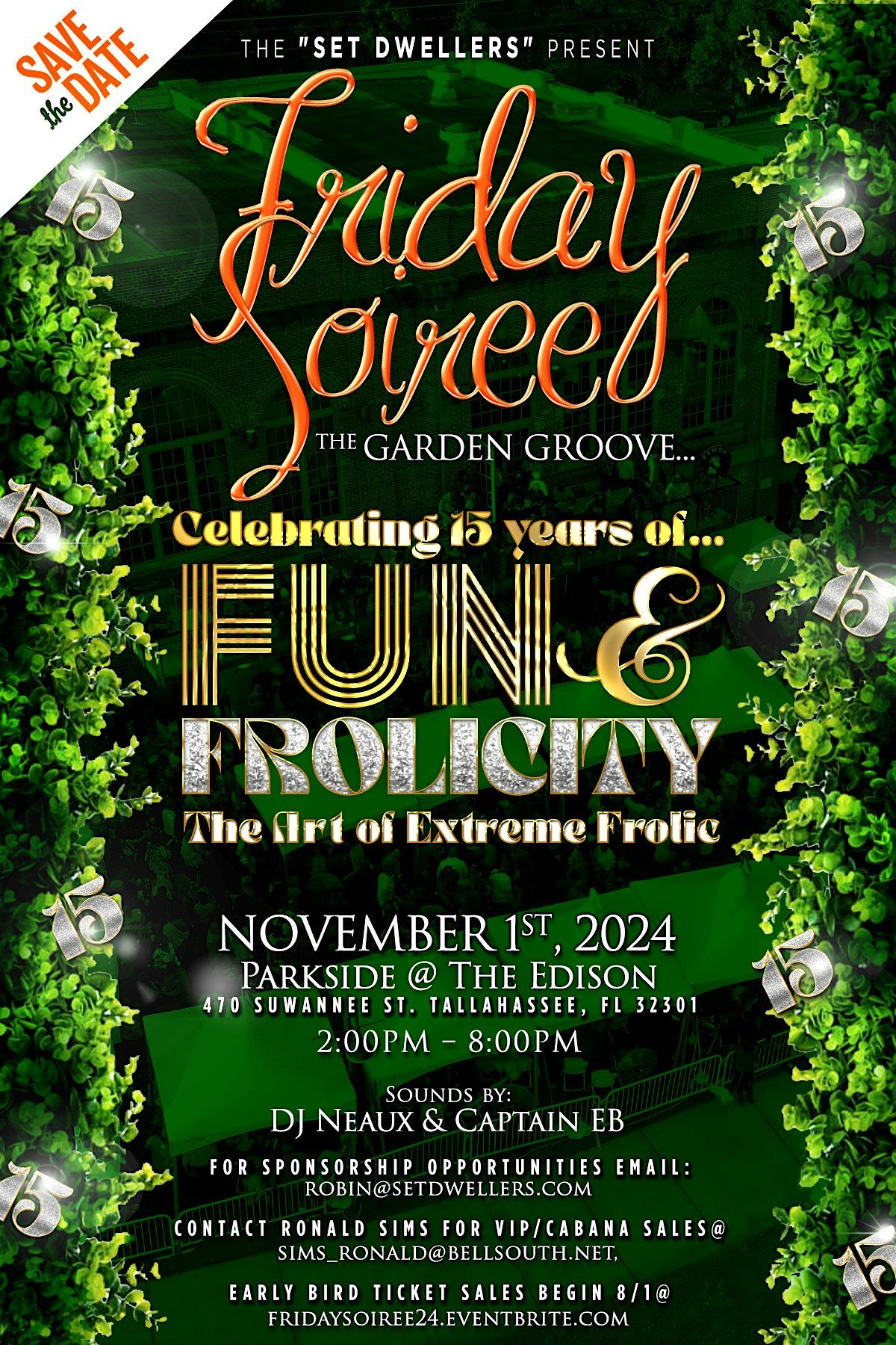 The Fri-DAY Soiree\u2026.Garden Groove Celebrating 15 Years of Fun & Frolicity