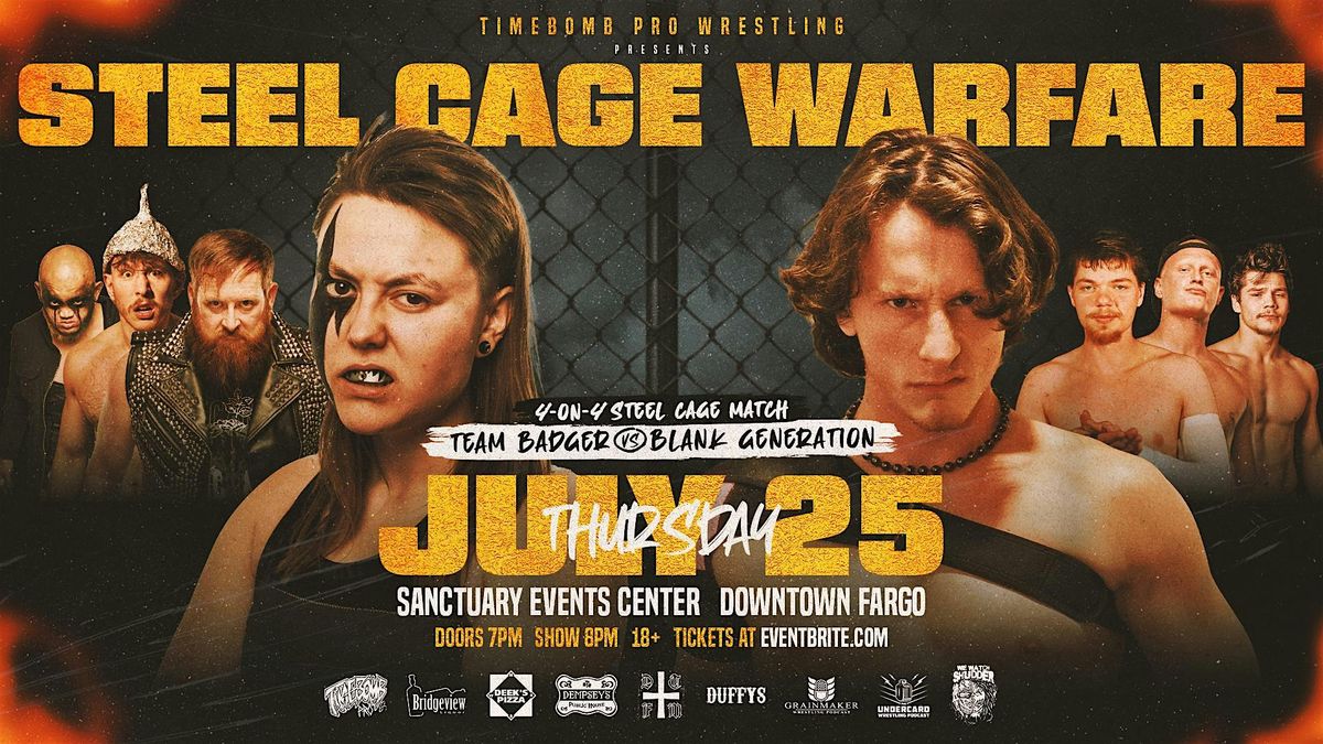 Timebomb Pro Wrestling: Steel Cage Warfare!