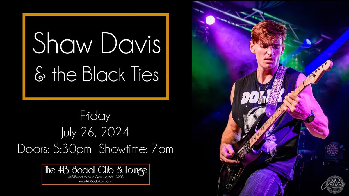 Shaw Davis & the Black Ties at the 443