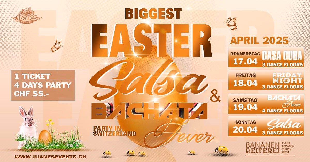 \u2740 BIGGEST EASTER SALSA PARTY OF SWITZERLAND in BANANENREIFEREI 2025\u2740