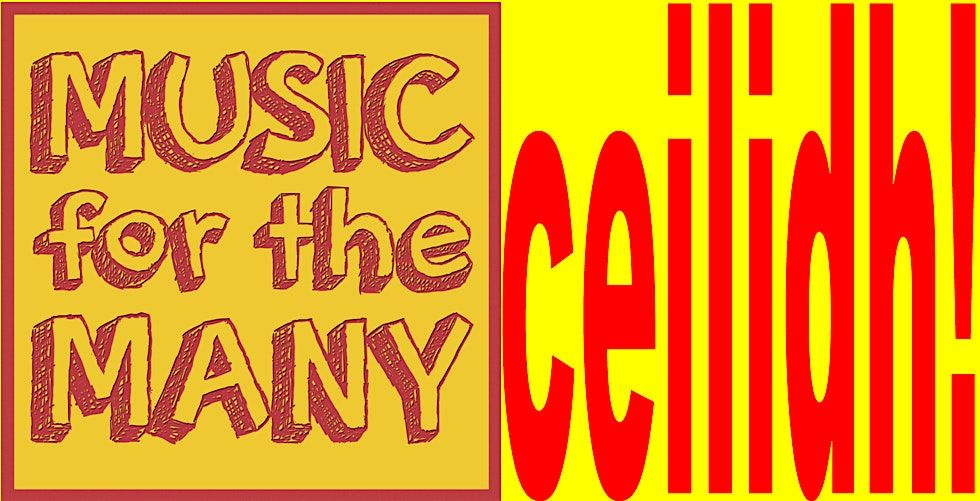 Ceilidh in aid of Music for the Many