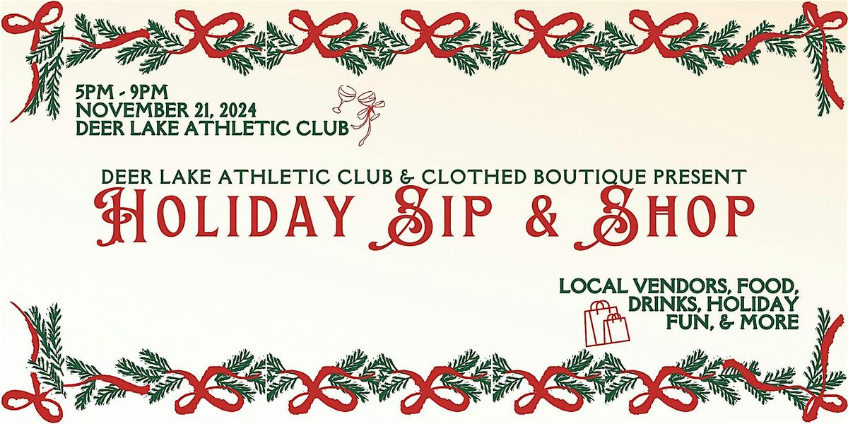 Holiday Sip & Shop at Deer Lake Athletic Club