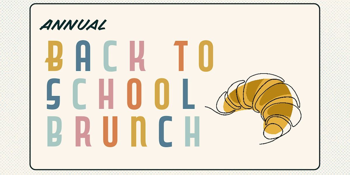 Annual Back To School Brunch