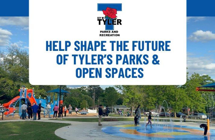 Tyler Parks, Recreation and Open Spaces Master Plan Meeting