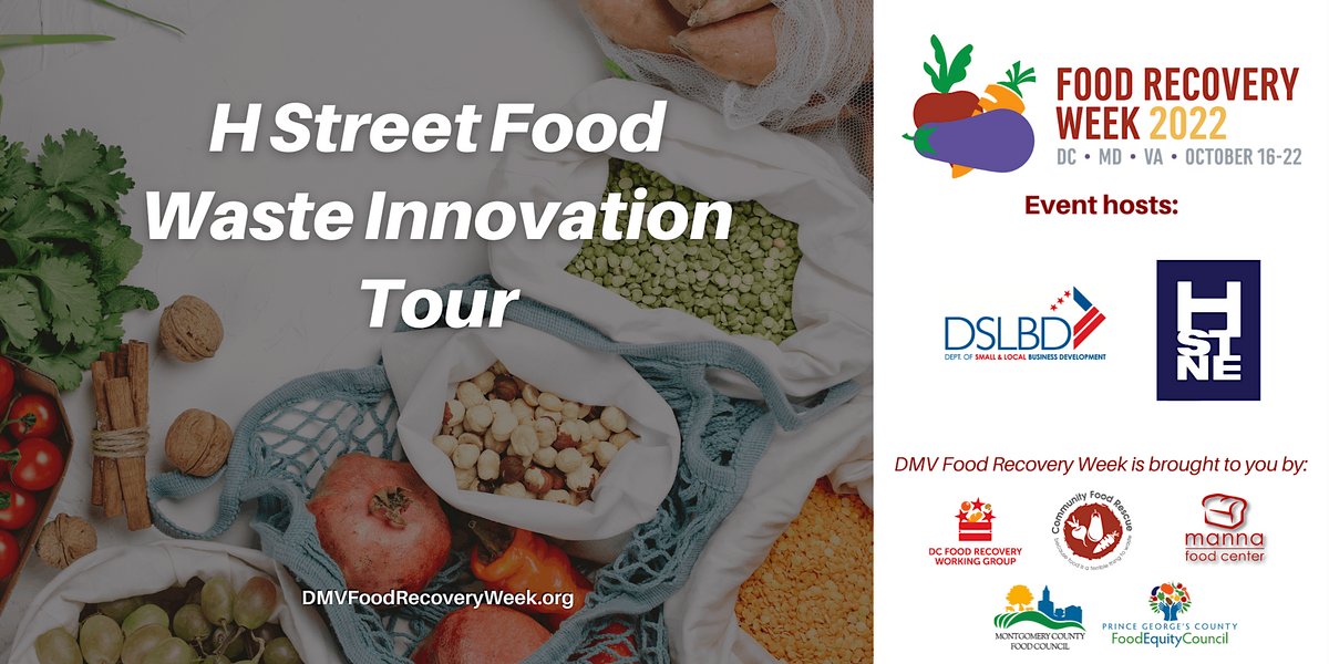 H Street Food Waste Innovation Tour