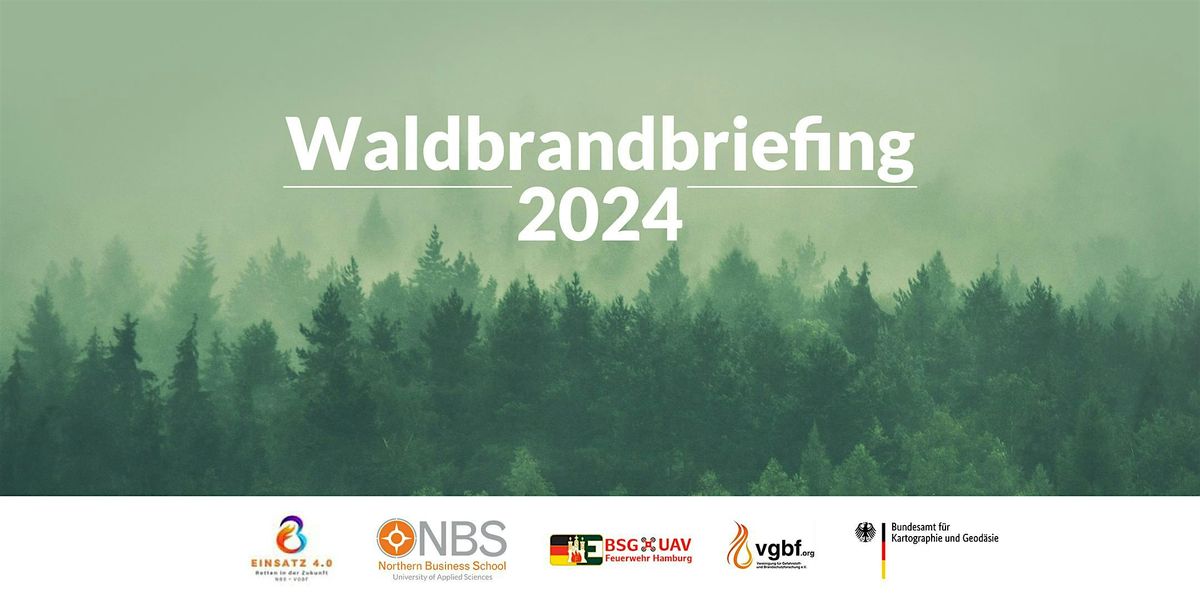 Waldbrand-Briefing 2024